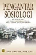 Pengantar sosiologi; Pemahaman fakta dan gejala permasalahan sosial: teori, aplikasi, dan pemecahannya.