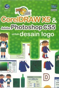 PAS: Coreldraw X5 & Adobe Photoshop CS5 untuk Desain Logo