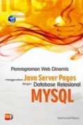 Pemrograman Web Dinamis Menggunakan Java Server Pages dengan Database Relasional MYSQL