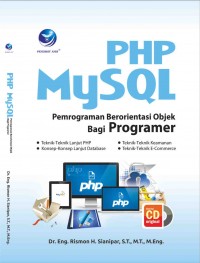 PHP MySQL: Pemrogramana Berorientasi Objek bagi Programmer