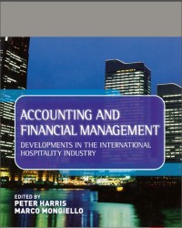 Accounting and Financial Management: Developments In the International Hospitality Industri