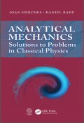 Analytical Mechanics: Solutions To Problems In Classical Physics