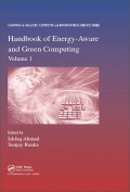 Handbook of Energy-Aware and Green Computing Volume 1