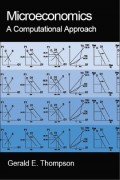 Microeconomics: A Computational Approach