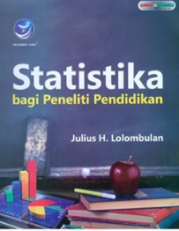 Statistika Bagi Peneliti Pendidikan