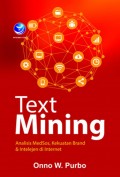 Text Mining: Analisis MedSos, Kekuatan Brand, & Intelijen di Internet