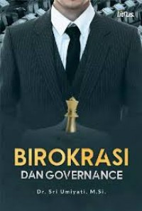 Birokrasi dan Governance