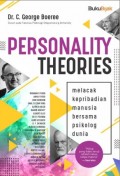 Personality Theories: Melacak Kepribadian Manusia Bersama Psikolog Dunia