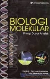 Biologi Molekular: Prinsip Dasar Analisis