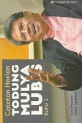 Catatan Harian Todung Mulya Lubis (Buku I)