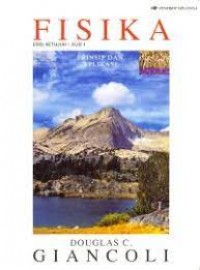 Fisika: Prinsip dan Aplikasi Jilid I