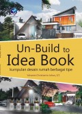 Un-Build to Idea Book: Kumpulan Desain Rumah Berbagai Tipe