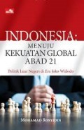 Indonesia: Menuju Kekuatan Global Abad 21