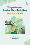 Pengembangan Lembar Kerja Praktikum Berbasis VIPSTA