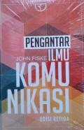 Pengantar Ilmu Komunikasi