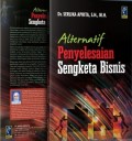 Alternatif Penyelesaian Sengketa Bisnis