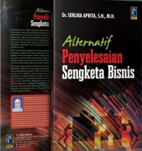 Alternatif Penyelesaian Sengketa Bisnis