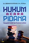 Hukum Acara Pidana Perspektif KUHAP dan Peraturan Lainnya