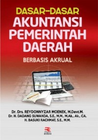 Dasar-dasar Akuntansi Pemerintah Daerah: Berbasis Akrual