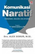 Komunikasi Naratif: Paradigma, Analisis, dan Aplikasi