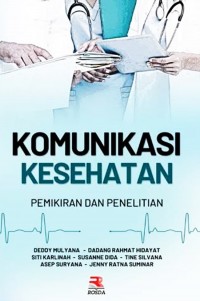 Komunikasi Kesehatan: Pemikiran dan Penelitian