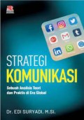 Strategi Komunikasi: Sebuah Analisis Teori dan Praktis di Era Global