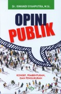 Opini Publik: Konsep, Pembentukan dan Pengukuran