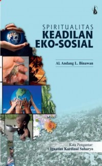 Spiritualitas Keadilan Eko-Sosial