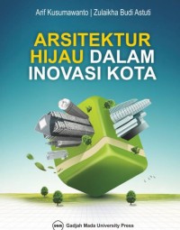 Arsitektur Hijau Dalam Inovasi Kota