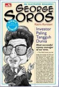 An Illustrated Biography George Soros
