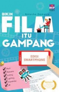 Bikin Film itu Gampang