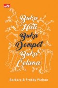 Buka Hati, Buka Dompet, Buka Celana