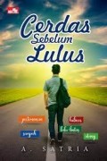 Cerdas Sebelum Lulus