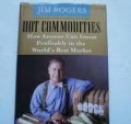 Hot commodities: How anyone invest profitably in the world's best market.