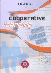 Cooperative Learning: Mengembangkan Kemampuan Belajar Berkelompok