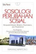 Sosiologi perubahan sosial; Perspektif klasik, modern, posmodern dan poskolonial.