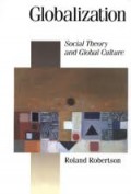 Globalization : Social theory and global culture.