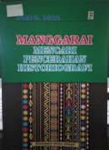 Manggarai mencari pencerahan Historiografi.