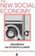 The new social economy; Reworking the division of labor.