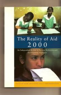 The reality of aid 2000; An independent review of  poverty reduction and development assistance.