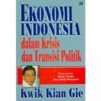 Ekonomi Indonesia; Dalam krisis dan transisi politik.