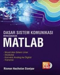 Dasar sistem komunikasi menggunakan matlab.