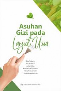 Asuhan gizi pada lanjut usia.