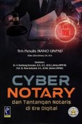 Cyber notary dan tantangan notaris di era digital.