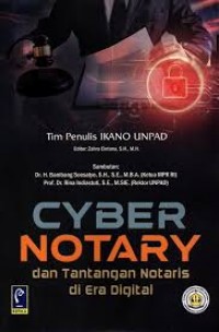 Cyber notary dan tantangan notaris di era digital.