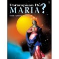 Perempuan itu Maria?