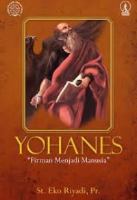 Yohanes; Firman menjadi manusia.