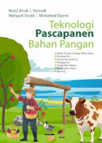 Teknologi pascapanen bahan pangan.