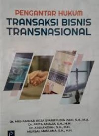 Pengantar hukum transaksi bisnis transnasional.