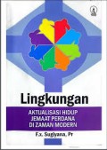 Lingkungan: Aktualisasi hidup jemaat perdana di zaman modern.